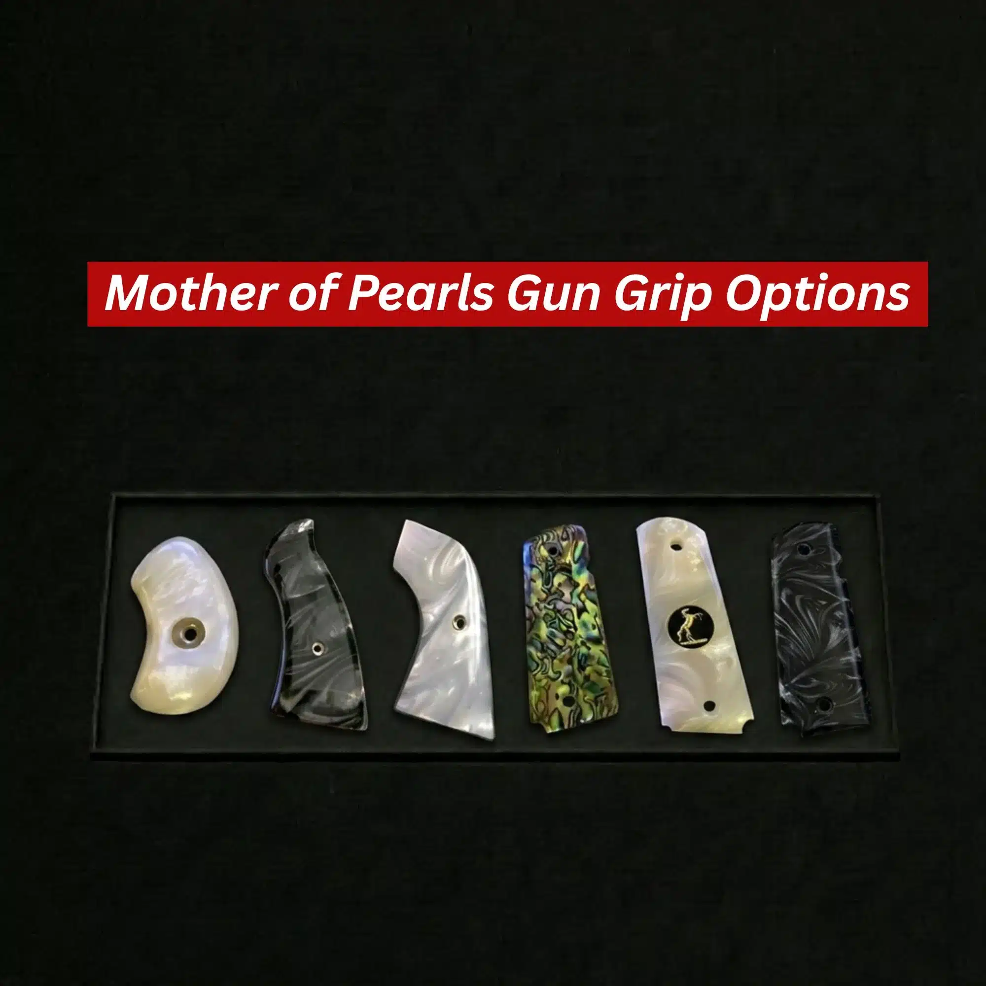 Mother of pearl gun grips options by premium grips